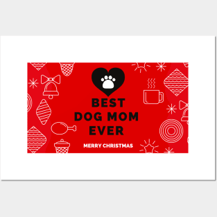 Best Dog Mom Ever Posters and Art